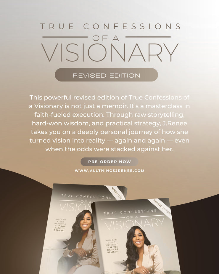 True Confessions of A Visionary: Revised Edition